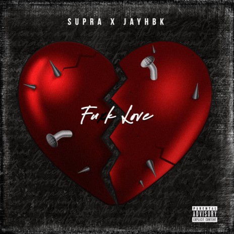 Fuxk Love ft. JayHBK