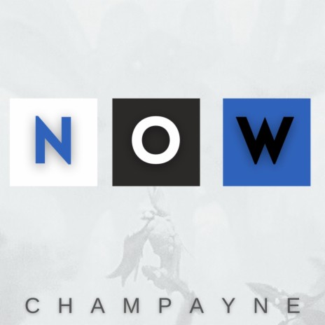 Now (Champayne House Mix)