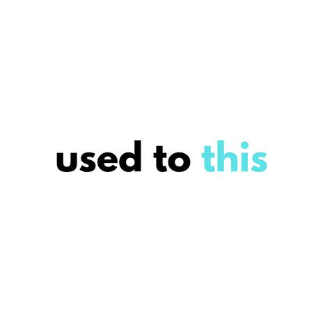 Used To This | Boomplay Music