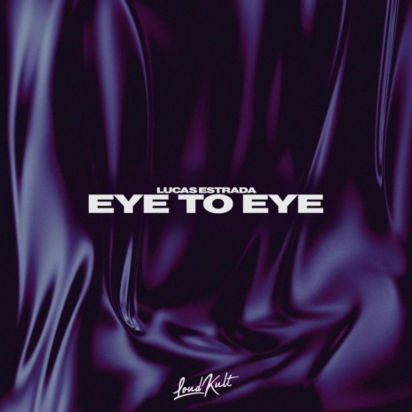 Eye To Eye ft. Dominik Felsmann, Felix Hain, Lucas Hain & Cornelius Kuron | Boomplay Music