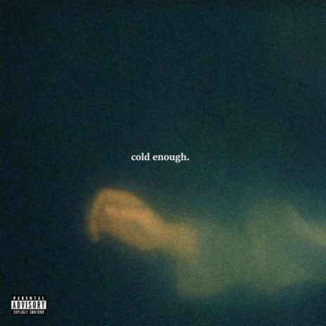 cold enough. ft. ProdByZeidan | Boomplay Music