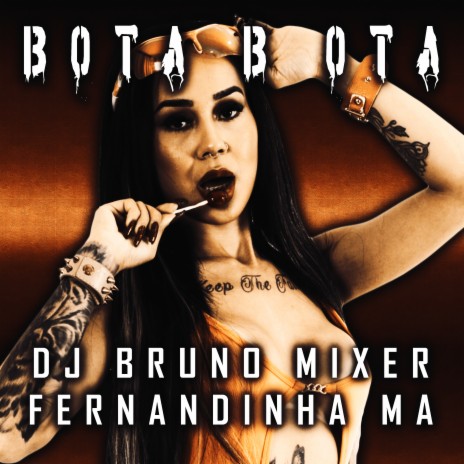 Bota Bota ft. Mc Fernandinha Má | Boomplay Music