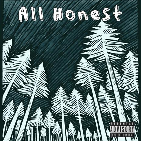 All Honest | Boomplay Music