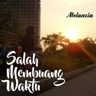 Salah Membuang Waktu