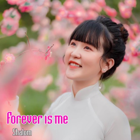 Forever is me | Boomplay Music