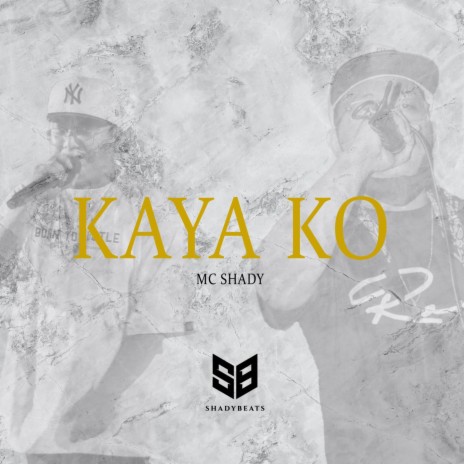 Kaya Ko | Boomplay Music