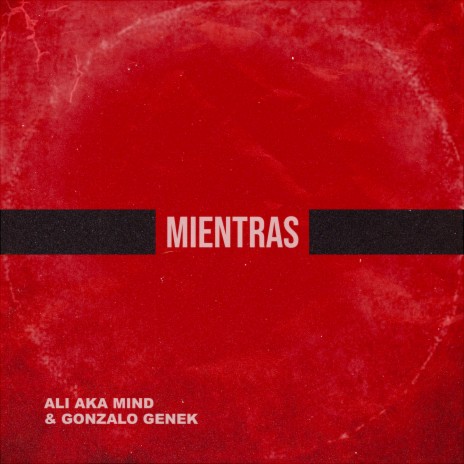 Mientras ft. Gonzalo Genek | Boomplay Music