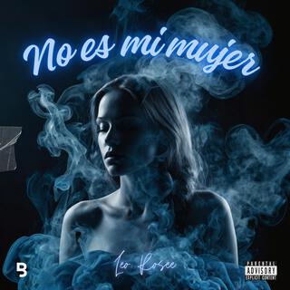 No es mi mujer ft. BRIXO lyrics | Boomplay Music