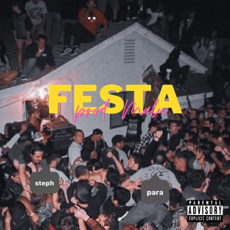 FESTA ft. Steph & Djmalu | Boomplay Music