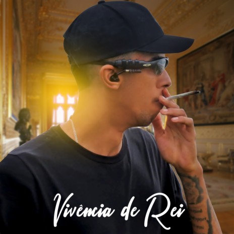 Vivência de Rei | Boomplay Music