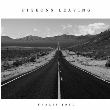 Pigeons Leaving | Boomplay Music