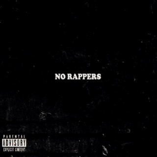 No Rappers