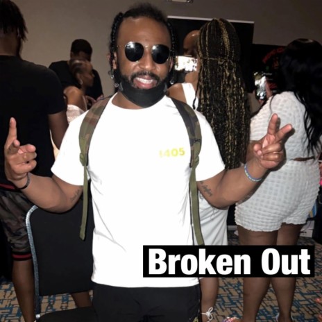 Broke Out | Boomplay Music