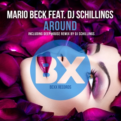 Around (Club Mix) ft. DJ Schillings | Boomplay Music