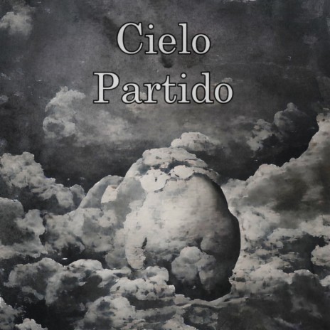 Cielo Pᶏrtido | Boomplay Music