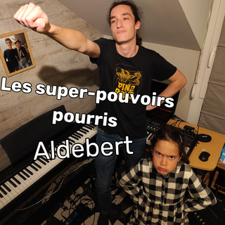 Les super-pouvoirs pourris - Aldebert (by Lusicas & Juju)