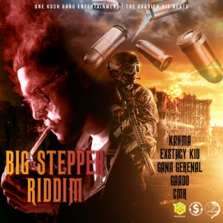 Big Stepper Riddim