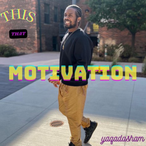 This that motivation | Boomplay Music