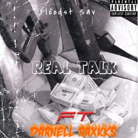 Real Talk ft. DarnellRaxkks | Boomplay Music