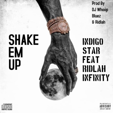 Shake Em Up ft. Rid'lah Infinity | Boomplay Music