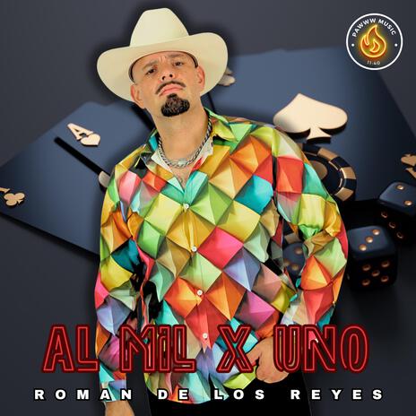 Al Mil Por Uno | Boomplay Music