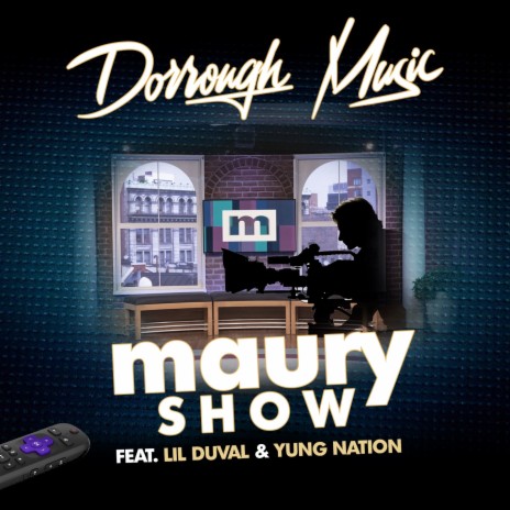 Maury Show ft. Yung Nation & Lil Duval | Boomplay Music