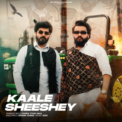 Kaale Sheeshe ft. Chora Tyagi Wala & Ishank Verma | Boomplay Music