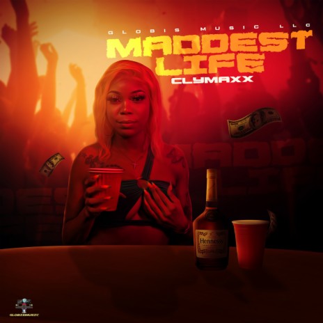 Maddest Life | Boomplay Music