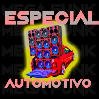 MEGA FUNK ESPECIAL VERÃO AUTOMOTIVO