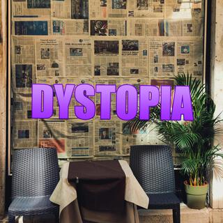 Dystopia