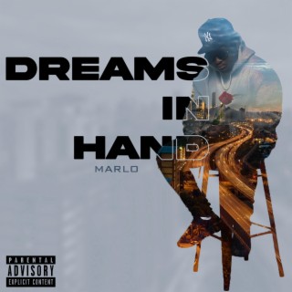 Dreams In Hand lyrics | Boomplay Music
