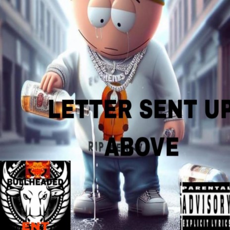 Letter Sent Up Above | Boomplay Music