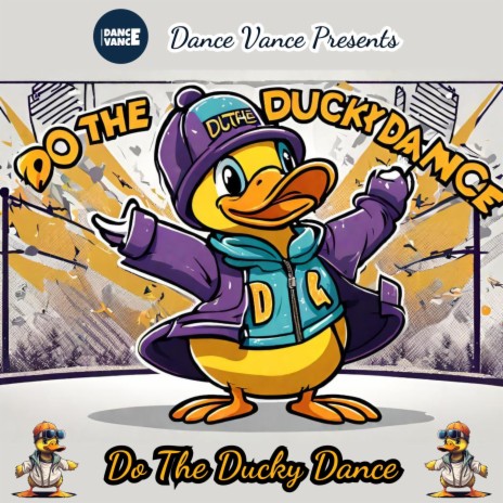 Do The Ducky Dance (feat. Dance Vance) | Boomplay Music