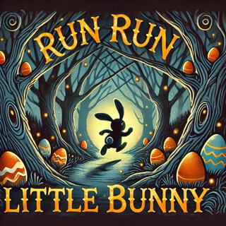 Run run little bunny lyrics | Boomplay Music