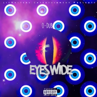 Eyes Wide lyrics | Boomplay Music