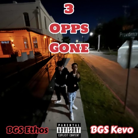 3 Opps Gone ft. BGS Ethos | Boomplay Music