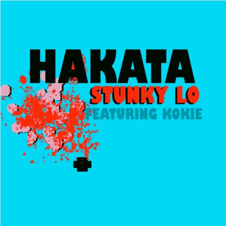 Hakata ft. Kokie | Boomplay Music