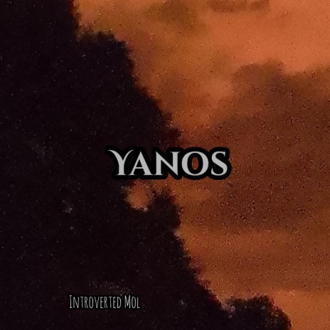 Yanos | Boomplay Music