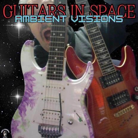 Guitars In Space | Boomplay Music