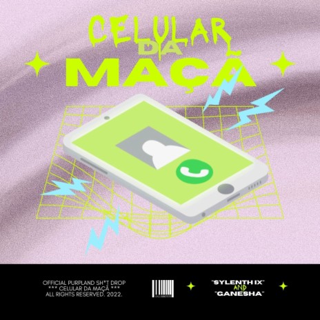 Celular da Maçã ft. SylenthIx | Boomplay Music