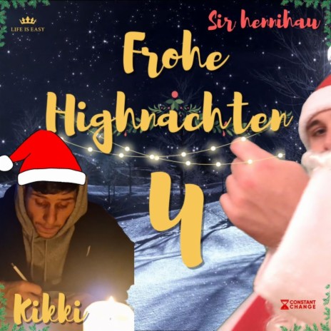 Frohe Highnachten 4 ft. Sir hennihau