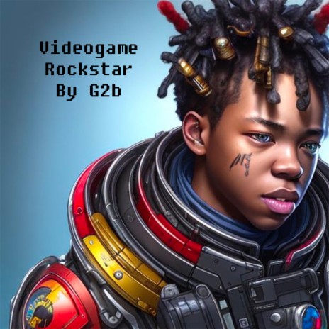 Videogame Rockstar | Boomplay Music