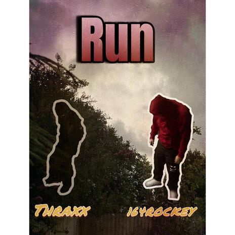 Run ft. 164ROCKEY | Boomplay Music