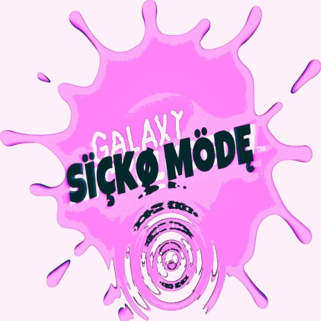 SICKO MODE | Boomplay Music