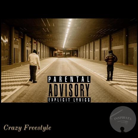 CRAZY FREESTYLE ft. Zencho | Boomplay Music