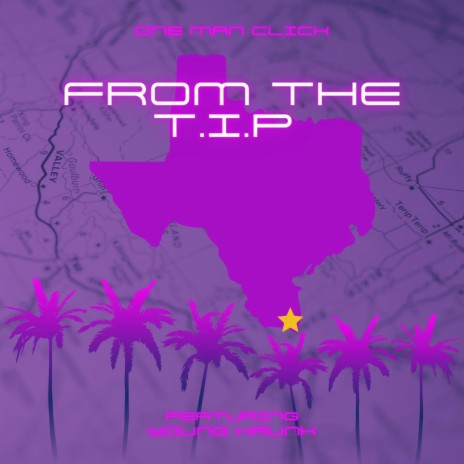 From The T.I.P ft. Young Krunk | Boomplay Music