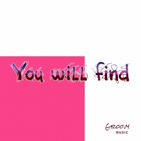 You Will Find (DjMichaelAlan Remix)