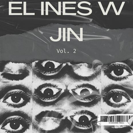 El Ines W Jin - الانس و الجن(vol 02) | Boomplay Music