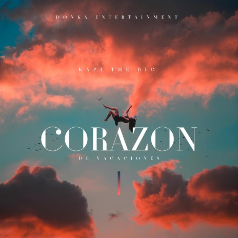 Corazon de vacaciones (Re-master) ft. Angellaciencia