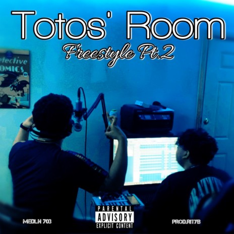 Totos Room Freestyle, Pt. 2 | Boomplay Music